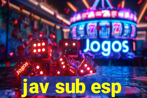 jav sub esp